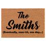 Personalized Family Name Eventually One Day Custom Funny Coir Doormat Welcome Front Door Mat New Home Closing Housewarming Gift