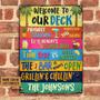 Metal Sign- Funny Design Welcome To Our Deck Bar Grilling Rectangle Metal Sign Custom Name