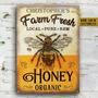 Metal Sign- Honey Bee Farm Fresh Local Pure Raw Rectangle Metal Sign Custom Name