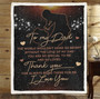 To My Dad Blanket, Thank You For Always Being There For Me, I Love You, Gift For Dad Family Home Decor Bedding Couch