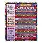 Personalized To My Cousin Blanket from Family You Will Always Be In My Heart Cousin Birthday Thanksgiving Christmas Customized Fleece Throw Blanket