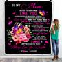 Personalized To My Mom Blanket From Daughter Son Floral Butterfly Blessed Have You A Mom Birthday Mothers Day Christmas Customized Bed Fleece Throw Blanket