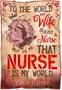 Personalized Name Birthday Gifts for Wife from Husband Throw Blanket, Customized Marrying You Love Throw Blanket, to The World My Wife is Just A Nurse Blanket