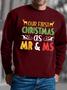 Christmas Gift For Husband Our Firts Christmas As Mr And Ms Mens Sweatshirt