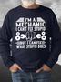 Men's I Am Mechanic I Can't Fix Stupid But I Can Fix What Stupid Does Funny Graphics Print Text Letters Loose Casual Crew Neck Sweatshirt