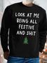 Men's Look At My Being All Festive And Shit Christmas Tree Funny Graphics Print Text Letters -blend Crew Neck Casual Sweatshirt
