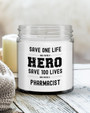 Save One Life Hero Pharmacist Candle| Unique Gift for Pharmacist| Pharmacy School Grad Soy Wax Candle Jar 9oz