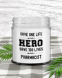 Save One Life Hero Pharmacist Candle| Unique Gift for Pharmacist| Pharmacy School Grad Soy Wax Candle Jar 9oz