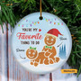 You Are My Favorite Thing To Do, Personalized Couple Ceramic Ornament , Gift For Naughty Couple, Funny Ornament, Christmas Gift For Couple