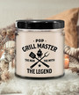 Pop Grillmaster The Man The Myth The Legend Candle 9 oz Vanilla Scented Soy Wax Blend Candles Funny Gift