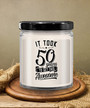 It Took 50 Years to Get This Awesome Candle 9 oz Vanilla Scented Soy Wax Blend Candles Funny Gift It Took 50 Years to Get This Awesome Candle 9 oz Vanilla Scented Soy Wax Blend Candles Funny Gift