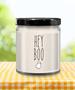 Hey Boo Candle 9 oz Vanilla Scented Soy Wax Blend Candles Funny Gift