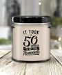 It Took 50 Years to Get This Awesome Candle 9 oz Vanilla Scented Soy Wax Blend Candles Funny Gift It Took 50 Years to Get This Awesome Candle 9 oz Vanilla Scented Soy Wax Blend Candles Funny Gift