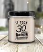 It Took 30 Years to Get This Awesome Candle 9 oz Vanilla Scented Soy Wax Blend Candles Funny Gift