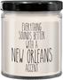 New Orleans Candle, New Orleans Gifts, Everything Sounds Better with A New Orleans Accent 9 oz Vanilla Scented Soy Wax Candle