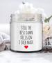 Anniversary Wife Gift for Her for Valentine's Day Best Damn Decision I Ever Made Candle 9oz Vanilla Scented Soy Wax Blend