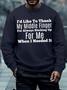 Men's I'd Like To Thank My Middle Finger For Always Sticking Up For Me When U Needed It Funny Graphic Printing Crew Neck Loose Casual -blend Sweatshirt