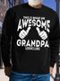 Men's This Is What An Awesome Grandpa Looks Like Funny Graphic Printing -blend Text Letters Casual Sweatshirt