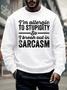 Men’s I’m Allergic To Stupidity So I Break Out In Sarcasm Text Letters Regular Fit Casual Crew Neck Sweatshirt