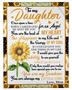 Gift For Daughter From Mom-To My Daughter You Are My Sunshine-Daughter Blanket