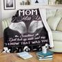 Memorial Blanket - Mom I Miss You I Know That Was You Memorial Blanket