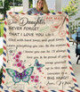 To My Daughter - I Love You - Blanket