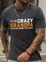 I'm The Crazy Grandpa Everyone Warned You About Men's T-shirt