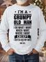 Men’s I’m A Grumpy Old Man I Do What I Want When I Want Where I Want Except I Gotta Ask My Wife Casual Text Letters Regular Fit Sweatshirt
