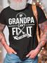 Men's If Grandpa Can't Fix It No One Can Casual Text Letters Regular Fit T-shirt