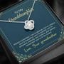 To My Granddaughter Always Remember You're Special Love Knot Necklace