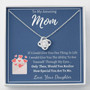 To My Amazing Mom - Love Knot Necklace - Love, Your Daughter