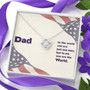 Dad - To The World You Are The Man But To Me You Are The World - Love Knot Necklace