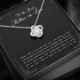 To My Mother - Always Welcoming - Love Knot Necklace