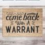 Come Back With A Wariant Doormat | House Decor Doormats