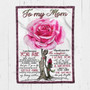 Personalized To My Loving Mom Rose | Fleece Sherpa Woven Blankets| Mothers Day Gifts 2021| Blanket for Mom| Gift for Mothers