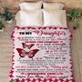 To My Daughter Customized Blanket, Gift For Daughter, Daughter's Day Gift, Gift For Christmas, Custom Gift For Daughter From Mom,