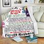 To My Future Wife Love You To The Moon And Back Blanket, Women's Day Gifts, Christmas Gift For Wife, Anniversary Gift, Wife Blanket