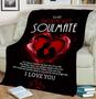 To My Soulmate/Love/Girlfriend/Wife Customized Blanket, Couple Gifts, Gift For Anniversary, Christmas, Birthday. Custom Gift For Girlfriend