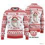 Ask Your Mom If Im Real Santa Claus Ugly Christmas Sweater