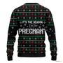 Christmas Is The Season To Be Pregnant Pattern Ugly Sweater