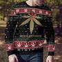 Merry Weed Mistlestoned For - Ugly Christmas Sweater