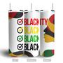 Blackity Juneteenth Celebration 1865 Checklist African Black Skinny Tumbler