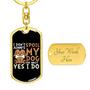 Custom I Dont Always Spoil My Dog Keychain With Back Engraving | Birthday Gifts For Dog Lovers | Personalized Dog Dog Tag Keychain