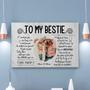 Custom To My Bestie If I Could Give You One Thing In Life Canvas | Custom Photo | Memorial Birthday Gifts For Her | Personalized Friend Canvas