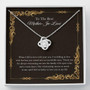 Mother-In-Law Necklace: Mother-In-Law, Mother-In-Law Gift, Mother-In-Law Necklace, To My Mother-In-Law Card, Funny The Love Knot Necklace