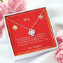 To Mom "For All The Times Love Knot Necklace" From Daughter