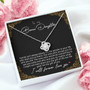 To My Bonus Daughter Family Isn't Always Blood Love Knot Necklace