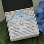 To My Boyfriend's Mom - Thank You For Sharing Your Son | Love Knot Necklace