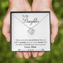 To My Daughter - Always Remember That You Are Loved - Elegant Love Knot Necklace - Tmd01