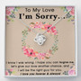 To My Love I'm Sorry Necklace Gift, Sorry Necklace For Girl, Gift For Her, Love Knot Necklace Gift For Girlfriend From Boyfriend